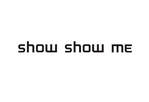 show-show me是什么意思