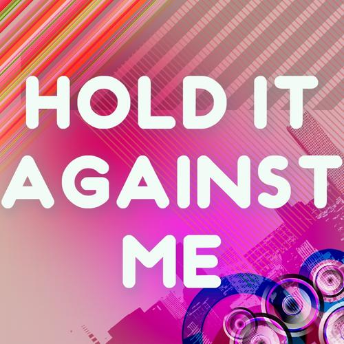 hold it against me mv-hold it against me mv含義